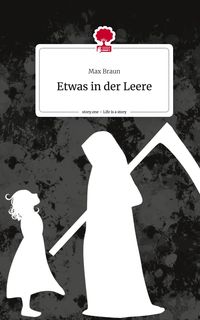 Produktbild: Etwas in der Leere. Life is a Story - story.one