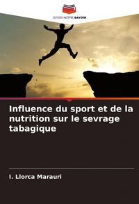 Produktbild: Influence du sport et de la nutrition sur le sevrage tabagique