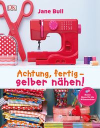 Produktbild: Achtung, fertig - selber n&auml;hen!