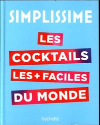 Produktbild: Simplissime : les cocktails les + faciles du monde