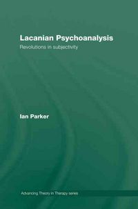 Produktbild: Parker, I: Lacanian Psychoanalysis