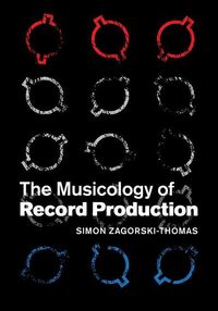 Produktbild: The Musicology of Record Production