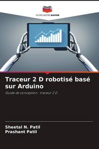Produktbild: Traceur 2 D robotis&eacute; bas&eacute; sur Arduino