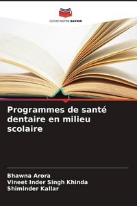 Produktbild: Programmes de sant&eacute; dentaire en milieu scolaire