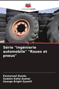Produktbild: S&eacute;rie "Ing&eacute;nierie automobile" "Roues et pneus"