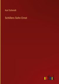Produktbild: Schillers Sohn Ernst
