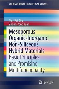 Bild vom Artikel Mesoporous Organic-Inorganic Non-Siliceous Hybrid Materials vom Autor Yun-Pei Zhu
