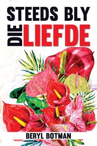 Produktbild: Steeds bly die Liefde