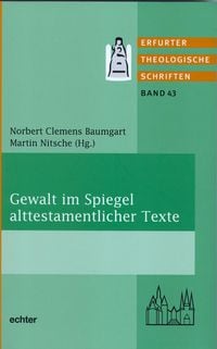 Produktbild: Gewalt im Spiegel alttestamentlicher Texte