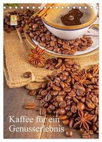 Produktbild: Kaffee f&uuml;r ein Genusserlebnis (Tischkalender 2026 DIN A5 hoch), CALVENDO Monatskalender