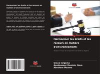 Produktbild: Harmoniser les droits et les recours en mati&egrave;re d'environnement: