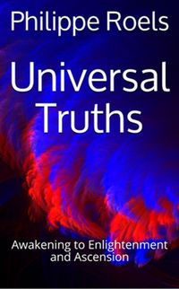 Produktbild: Awakening to Enlightenment and Ascension (Universal Truths, #1)