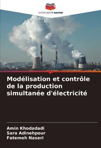 Produktbild: Mod&eacute;lisation et contr&ocirc;le de la production simultan&eacute;e d'&eacute;lectricit&eacute;