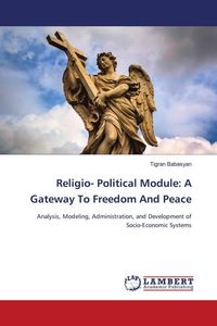 Produktbild: Religio- Political Module: A Gateway To Freedom And Peace