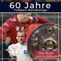 Produktbild: 60 Jahre Fu&szlig;ball-Bundesliga