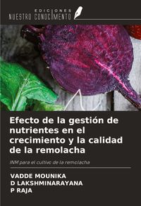 Produktbild: Efecto de la gesti&oacute;n de nutrientes en el crecimiento y la calidad de la remolacha