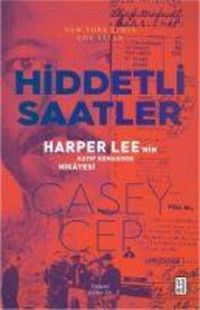 Produktbild: Hiddetli Saatler - Harper Leenin Kayip Romaninin Hikayesi