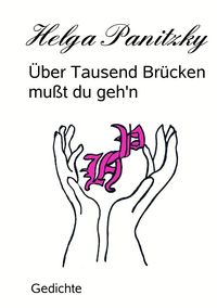 Produktbild: &Uuml;ber Tausend Br&uuml;cken mu&szlig;t du geh'n