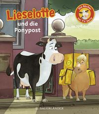 Bild vom Artikel Lieselotte und die Ponypost vom Autor Fee Krämer