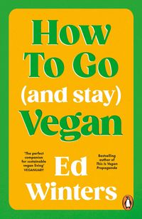 Produktbild: How to Go (and Stay) Vegan