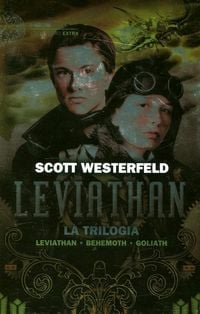 Produktbild: Leviathan. La trilogia: Leviathan-Behemoth-Goliath