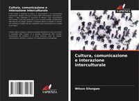 Produktbild: Cultura, comunicazione e interazione interculturale