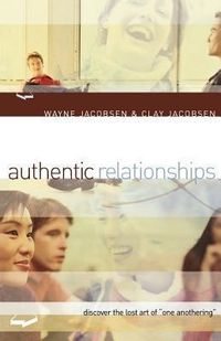 Bild vom Artikel Authentic Relationships: Discover the Lost Art of "One Anothering" vom Autor Wayne Jacobsen