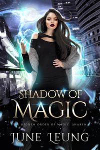 Produktbild: Shadow of Magic (The Hidden Order of Magic: Shaken, #5)