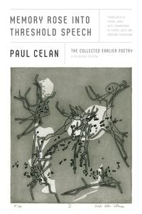 Produktbild: Celan, P: Memory Rose Into Threshold Speech