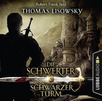 Produktbild: Schwarzer Turm - Die Schwerter - Die High-Fantasy-Reihe 5