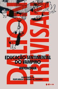 Produktbild: Educa&ccedil;&atilde;o sentimental do Vampiro