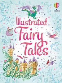 Produktbild: Usborne Illustrated Fairy Tales