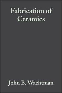 Produktbild: Fabrication of Ceramics, Volume 14, Issue 11/12