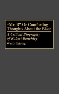 Produktbild: Mr. B or Comforting Thoughts about the Bison