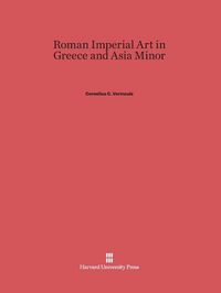 Produktbild: Roman Imperial Art in Greece and Asia Minor