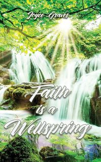 Produktbild: Faith is a Wellspring