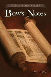 Produktbild: Bow's Notes (Expository Series, #3)