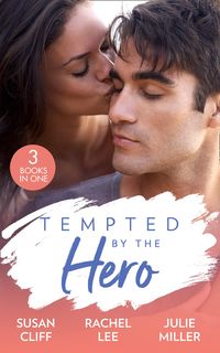 Produktbild: Tempted By The Hero: Stranded with the Navy SEAL (Team Twelve) / Guardian in Disguise / Protection Detail
