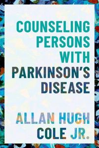 Produktbild: Counseling Persons with Parkinson's Disease