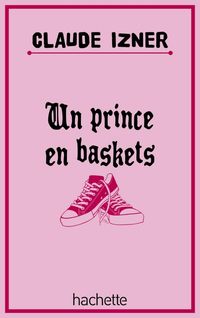 Bild vom Artikel Un prince en baskets vom Autor Claude Izner