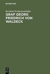 Produktbild: Graf Georg Friedrich von Waldeck