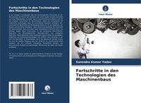 Produktbild: Fortschritte in den Technologien des Maschinenbaus