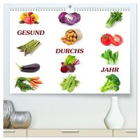 Produktbild: Gesund durchs Jahr (hochwertiger Premium Wandkalender 2026 DIN A2 quer), Kunstdruck in Hochglanz