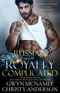Produktbild: Russian and Royally Complicated (The Crowned Hearts Series, #2)