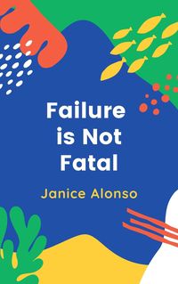 Produktbild: Failure Is Not Fatal (Devotionals, #60)