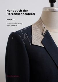 Produktbild: Handbuch der Herrenschneiderei, Band 2 - Die Verarbeitung des Sakkos