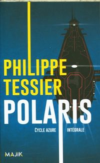 Produktbild: Polaris. Cycle azure : int&eacute;grale