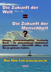 Produktbild: Die Zukunft der Welt=Die Zukunft der Menschheit?