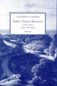 Produktbild: Rabbi Chmuel Bornstein, 1856-1926 : l'espoir hassidique