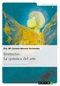 Produktbild: Instinctus. La qu&iacute;mica del arte